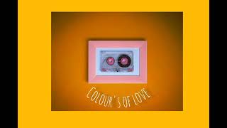 Colours Of Love  Mono League
