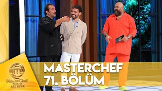 MasterChef Türkiye All Star 71. Bölüm