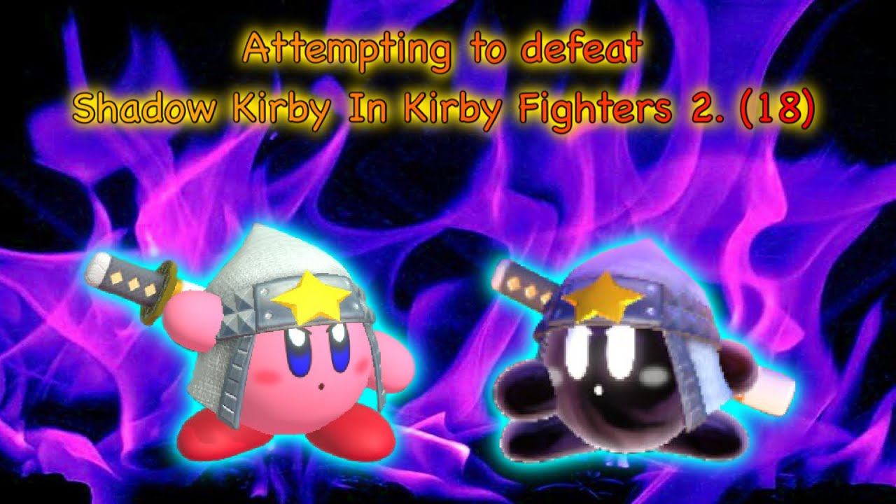 attempting-to-defeat-shadow-kirby-in-kirby-fighters-2-18-youtube