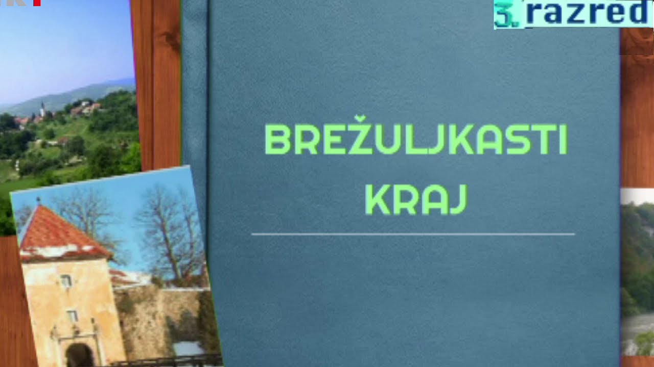 3. razred - Brežuljkasti kraj - Priroda i društvo