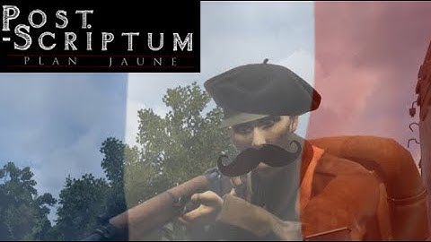 How to France (Post Scriptum)