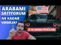 AMERİKA'DA 2.EL ARABA FİYATLARI 2021 ! ARABAMI SATIYORUM BAKIN NE KADAR VERDİLER?