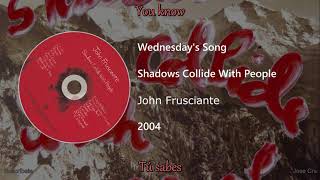 Watch John Frusciante Wednesdays Song video