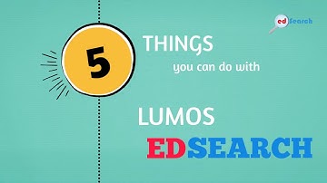 5 things you can do with Lumos EdSearch | www.lumoslearning.com