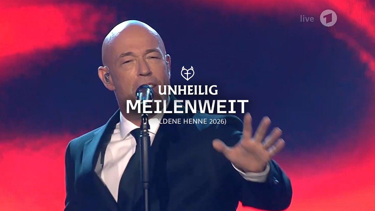 Unheilig - Meilenweit | Goldene Henne 2026