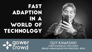 Fast Adaption in a World of Technology | Guy Kawasaki - Remarkable People Podcast