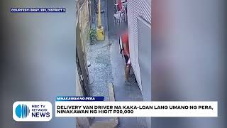 Delivery van driver na kaka-loan lang umano ng pera, ninakawan ng higit P20,000