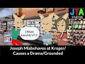 Joseph Misbehaves At Kroger Causes A Drama ALTERNATE UPLOAD
