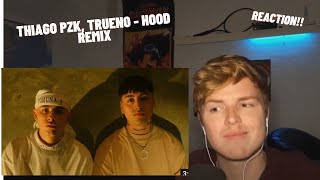 Trueno, Tiago PZK - HOOD (remix) | REACTION