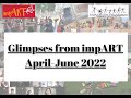 Glimpses from impart april june 2022