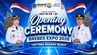 DALAM RANGKA HUT RI KE-81 - OPENING CEREMONY BREBES EXPO 2026 - OPTIMIS BREBES BERES