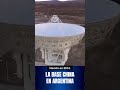 ¿Soberanía en peligro? El misterio de la base china en Neuquén