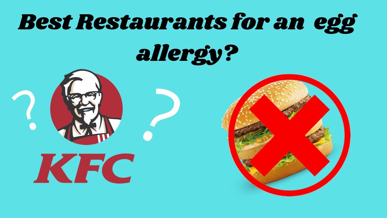 top 5 restaurants for egg allergies YouTube