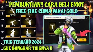 CARA BELI EMOTE FREE FIRE HANYA MENGGUNAKAN GOLD - TERBARU 2024