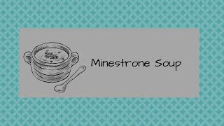 Minestrone Soup | Easy Soup Recipe