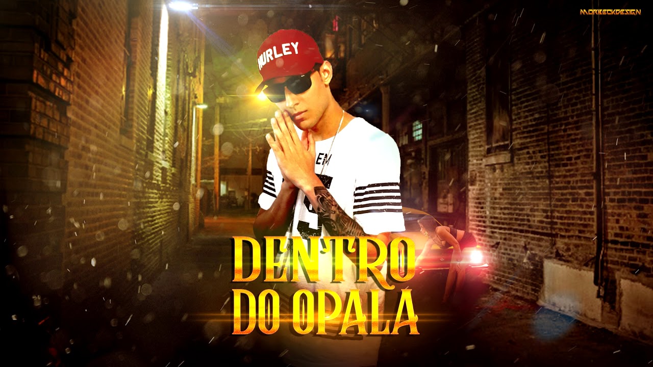 Watch Morbeck - Dentro do Opala (Prod.MH2) on YouTube Watch Morbeck - Dentro do Opala (Prod.MH2) on YouTube