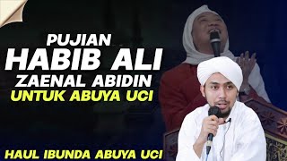 Pujian Kepada Abuya Uci dari Habib Ali Zainal Abidin