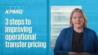 Operational transfer pricing: how tax leaders can reduce risks and increase value