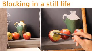 Still Life painting - blocking in values