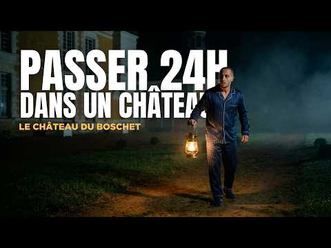 Passer 24H dans le château du Boschet