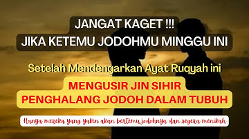 JANGAN HERAN !!! KETEMU JODOH SETELAH DENGARKAN RUQYAH JODOH AMPUH MUSTAJAB