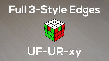 Full 3-Style Edge Commutators: UF-UR-xy