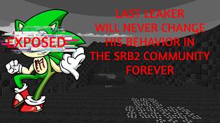 The Last Leaker Will Never Change in the SRB2 Community
