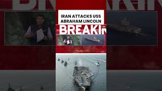 Iran Claims Strike on USS Abraham Lincoln – US Denies Hit Amid Gulf Escalation