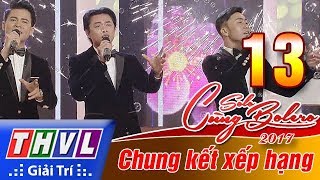 THVL | Solo cùng Bolero 2017 - Chung kết xếp hạng: Liên hoàn khúc