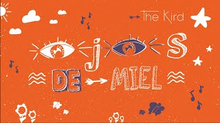 THE KIRD - Ojos de Miel #newartist #indiepop