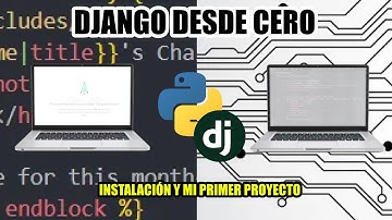 Django desde CERO: Instalación y Primer Proyecto Web