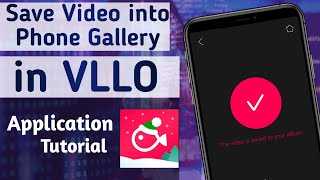 How to Save Video into Phone Gallery in VLLO App