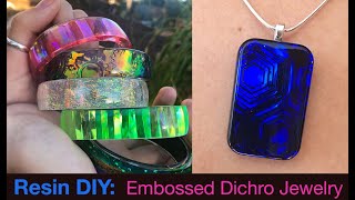 DIY Resin Art Tutorial - Incredible Embossed DICHRO Jewelry - COLOR-SHIFTING Casting and Doming