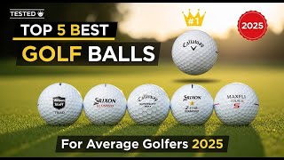 Top 5 Best Golf Balls for Average Golfers 2026 Review