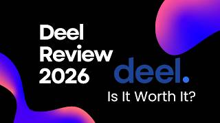 Deel Review 2026: Is It Really Worth It? Honest Opinion