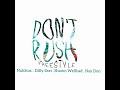 Dont rush freestyle - Nukleus.Dilly don. Netikk. Nay don