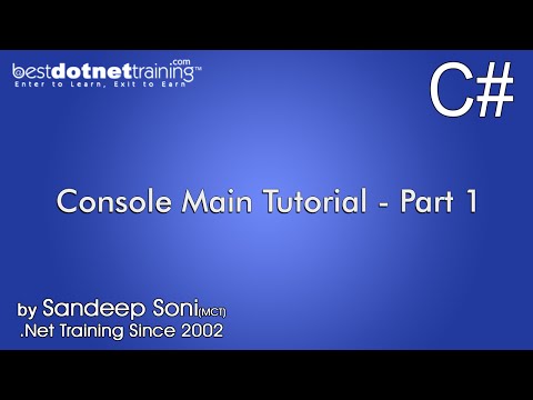 C# First Applicatio In.NET | Console Main Tutorial - Part 1 | BestDotNetTraining