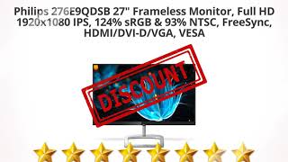 Philips 276e9qdsb 27" frameless monitor, full hd 1920x1080 ips, |
review and ...