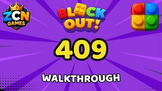 Block Out Level 409 Walkthrough | Full Solution