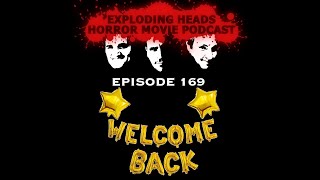 Exploding Heads Horror Movie Podcast Ep 169
