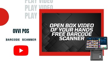 Ovvi POS: Open Box Video of Your Hands Free Barcode Scanner | POS Hardware | POS Software | Ovvi POS