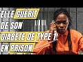 Elle gurit de son diabte de type 1 en prison