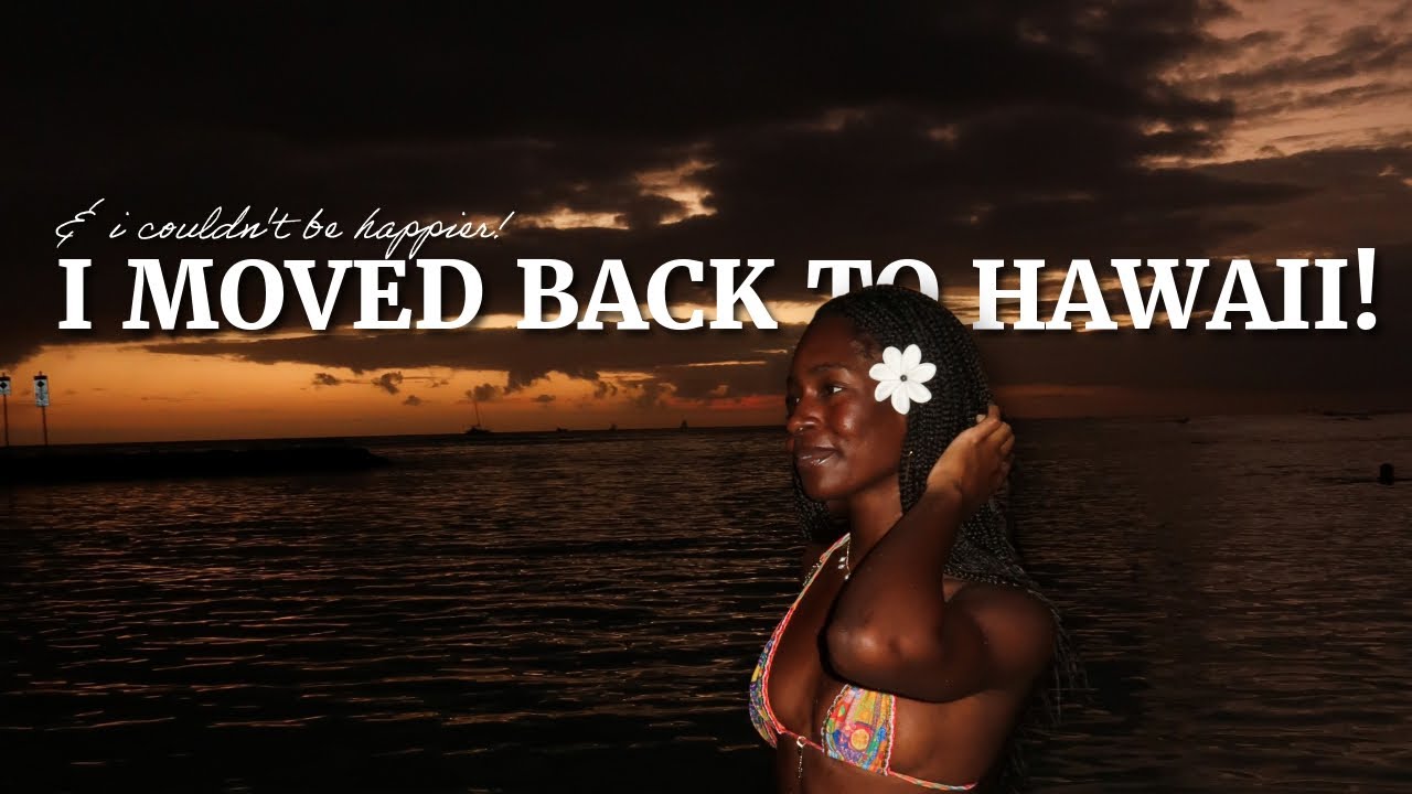 I Moved Back to Hawaii & I Could Not Be Happier! 🌺✨