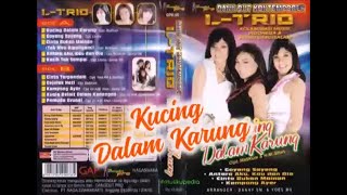 (Full Album) L Trio # Kucing Dalam Karung