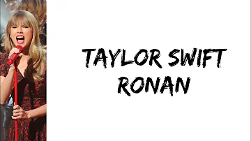 Taylor Swift - Ronan (lyrics)