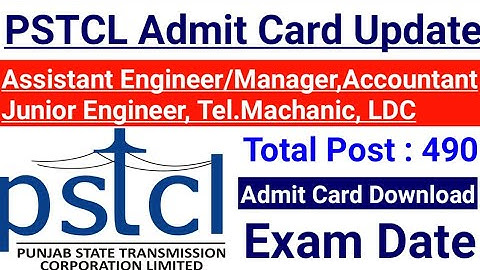 PSTCL Exam Date 2021, PSTCL LDC/Assistant Engineer/Manager/JE/Accountant/Tel.Mec Admit Card 2021
