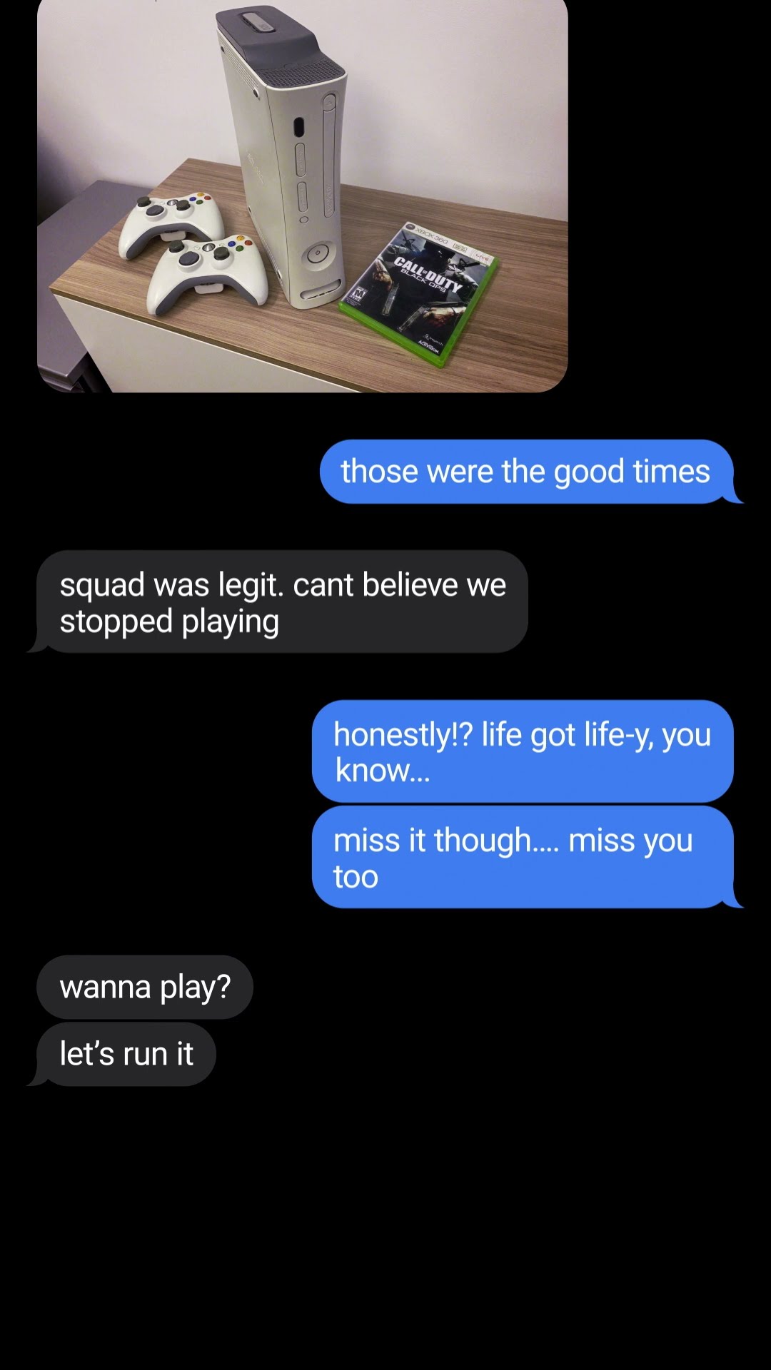 Games may come and go, but true friendships always last