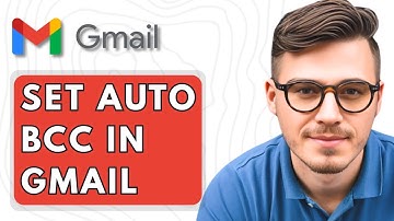 How To Set Auto Bcc In Gmail [2025 Guide]