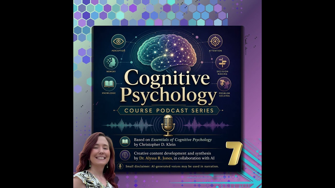 Cognitive Psychology  Chapter 7 Ep.