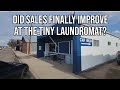 Did Sales Finally Improve at the Tiny Laundromat?